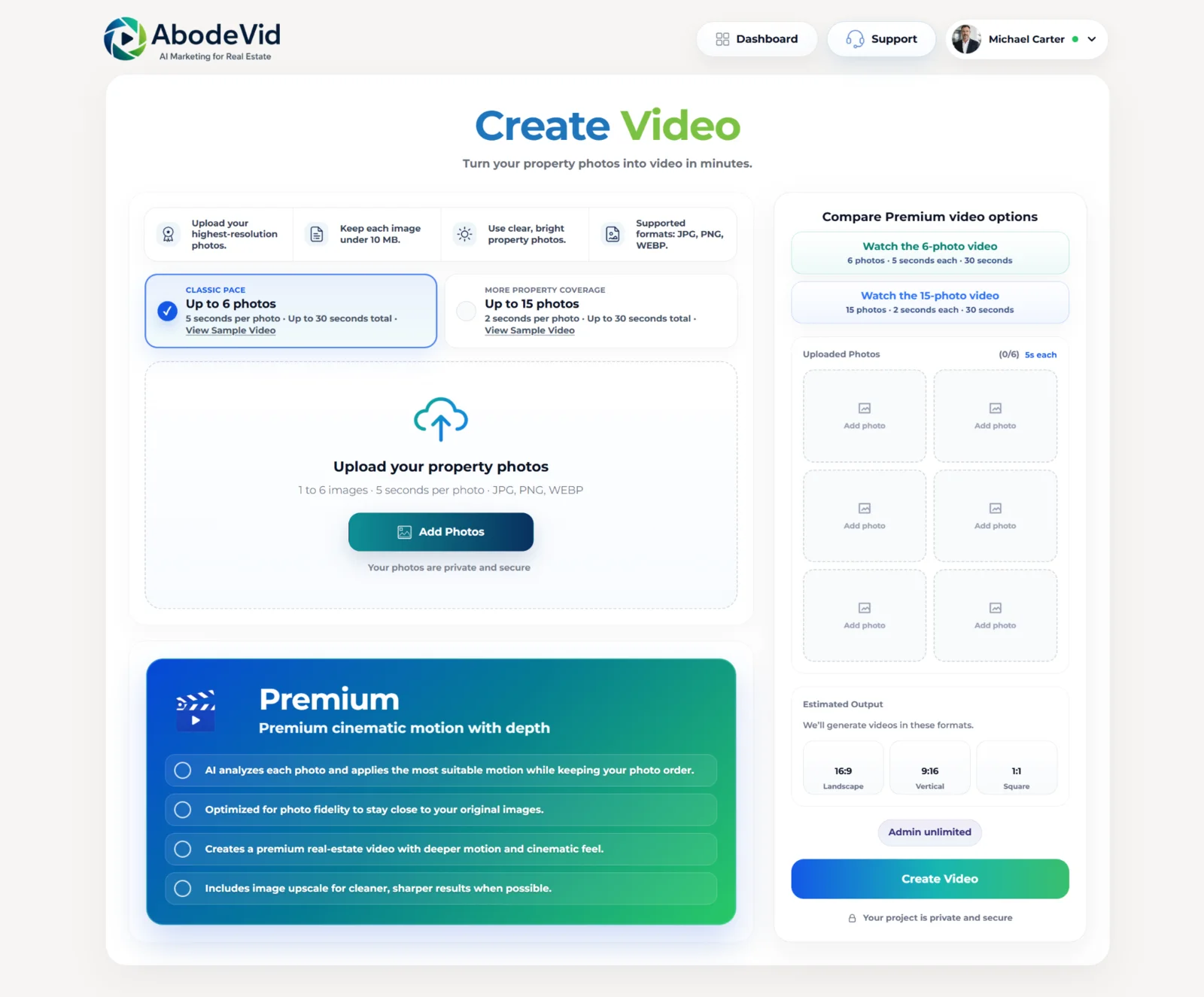 Current AbodeVid Create Video page showing the up to 6 photos and up to 15 photos options, Premium engine panel and 16:9, 9:16 and 1:1 outputs